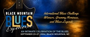 Black Mountain Blues Experience featuring live music and social dancing.